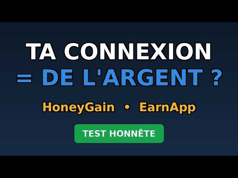 Gagner de l&rsquo;argent en partageant sa connexion ? HoneyGain + EarnApp (test honnête)