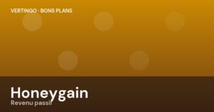 🍯 Revenus passifs : gagner de l argent avec Honeygain (test honnête)