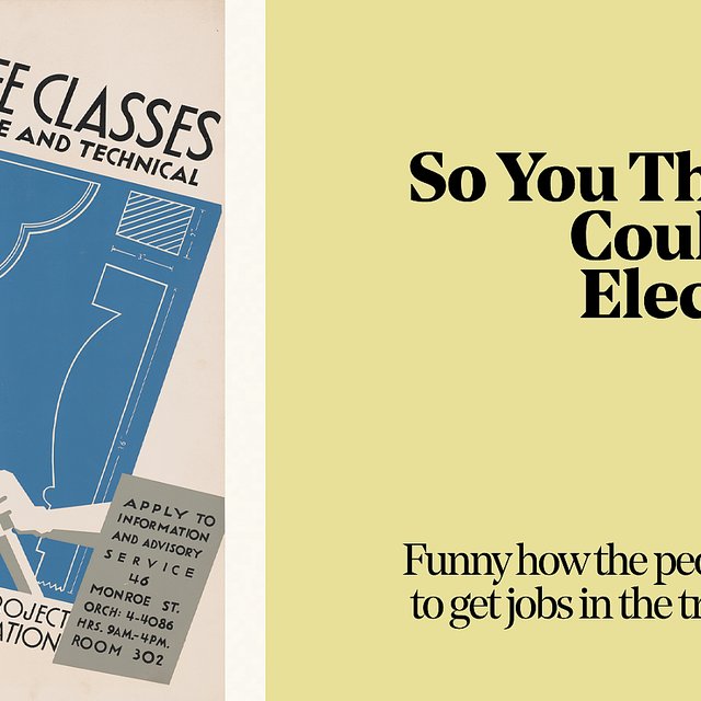 So You Think You Could Be an Electrician?
