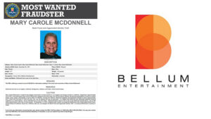 FBI Adds Ex-Bellum Entertainment CEO To Most Wanted Fraudsters List; Offering 0K Reward For Info On Fugitive Mary Carole McDonnell