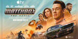 ‘Matchbox The Movie’ starring John Cena premieres on Apple TV
