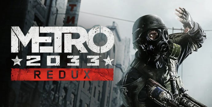 Metro Redux&rsquo;s Next-Gen Update arrives this month as franchise passes 50 million sales
