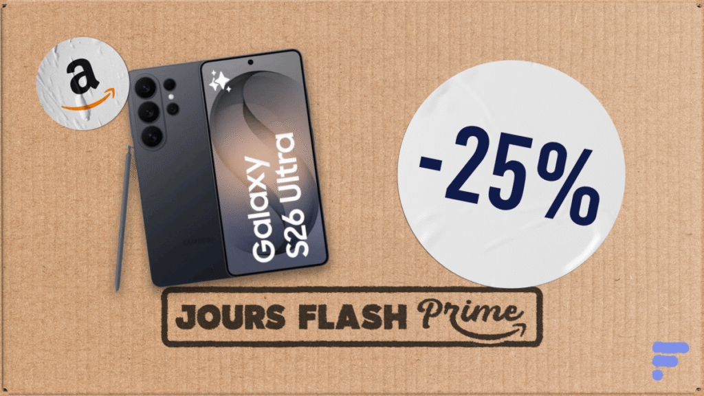 Le Samsung Galaxy S26 Ultra revient à prix cassé pendant les Jours Flash Prime d’Amazon